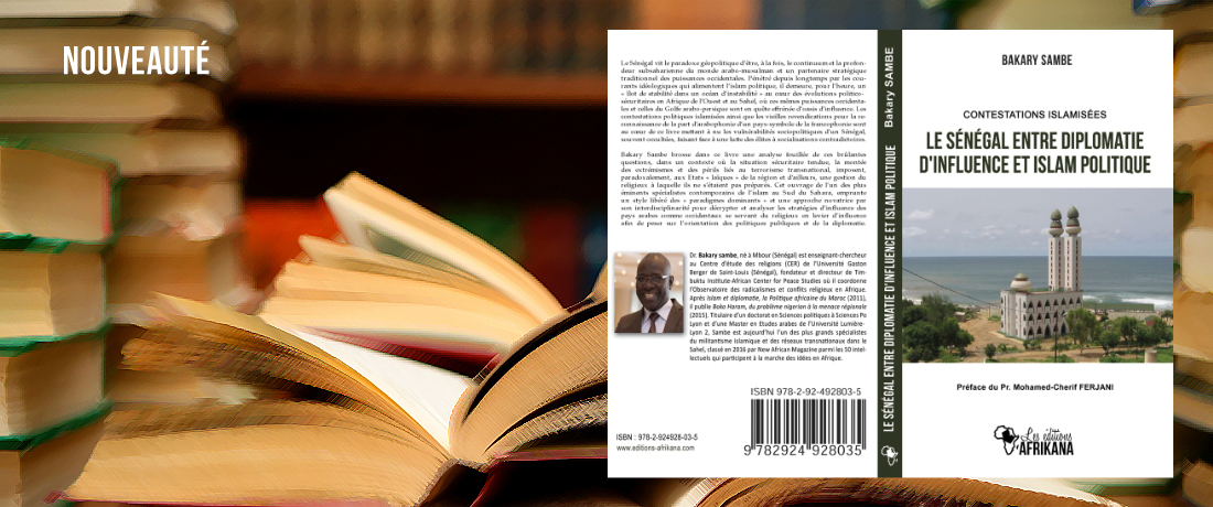 Contestations islamisées: Le Sénégal entre diplomatie d’influence et islam politique